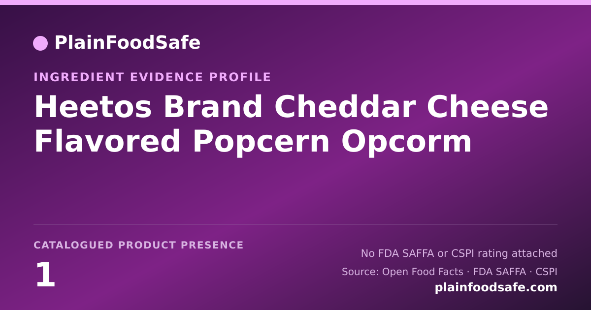 Share card for Heetos Brand Cheddar Cheese Flavored Popcern Opcorm Food Ingredient Evidence Profile