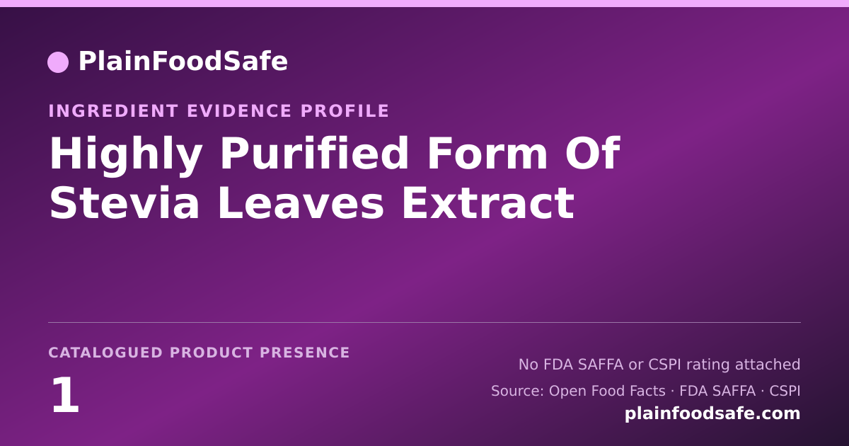 Share card for Highly Purified Form Of Stevia Leaves Extract Food Ingredient Evidence Profile