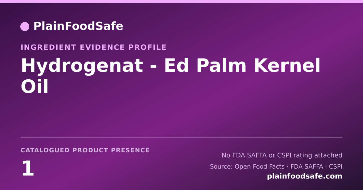 Share card for Hydrogenat - Ed Palm Kernel Oil Food Ingredient Evidence Profile