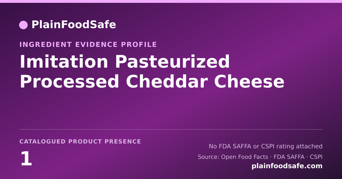 Share card for Imitation Pasteurized Processed Cheddar Cheese Food Ingredient Evidence Profile