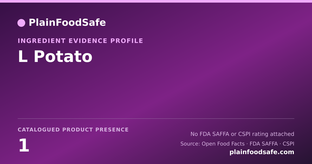Share card for L Potato Food Ingredient Evidence Profile