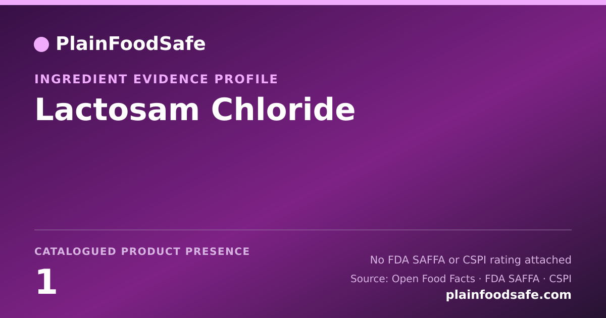 Share card for Lactosam Chloride Food Ingredient Evidence Profile