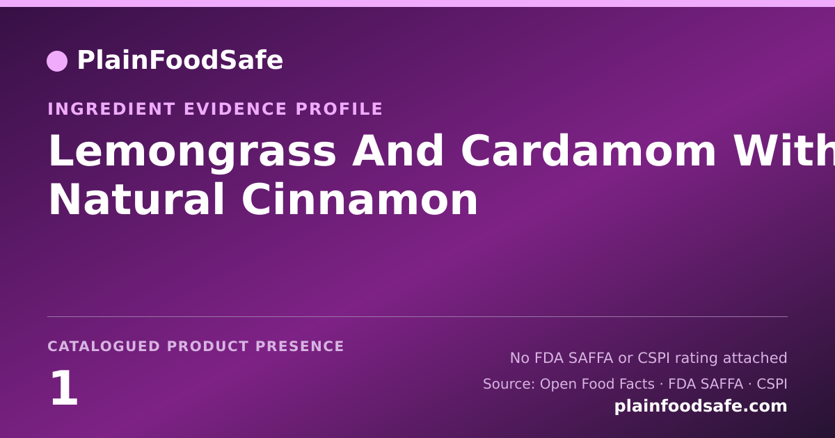 Share card for Lemongrass And Cardamom With Natural Cinnamon Food Ingredient Evidence Profile