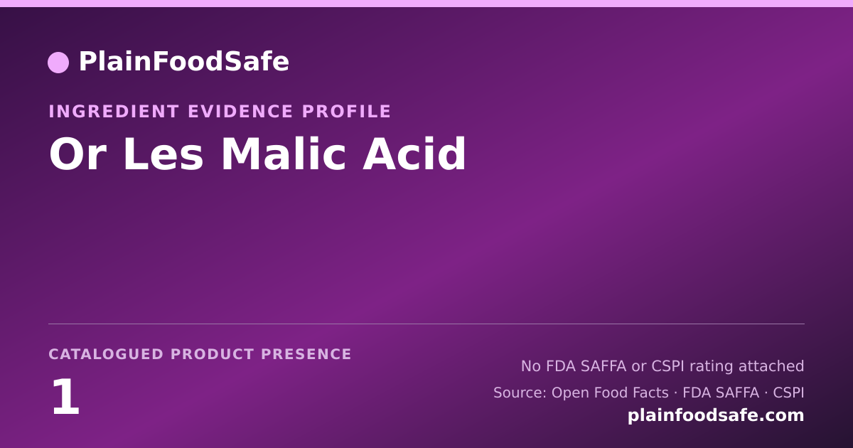 Share card for Or Les Malic Acid Food Ingredient Evidence Profile