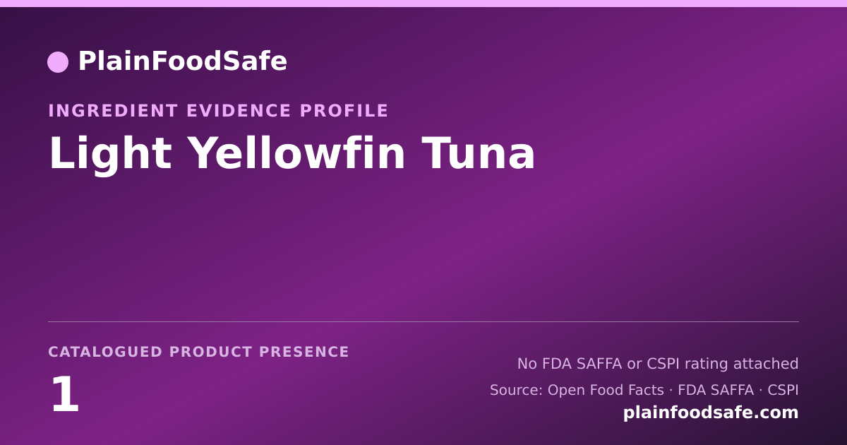 Share card for Light Yellowfin Tuna Food Ingredient Evidence Profile