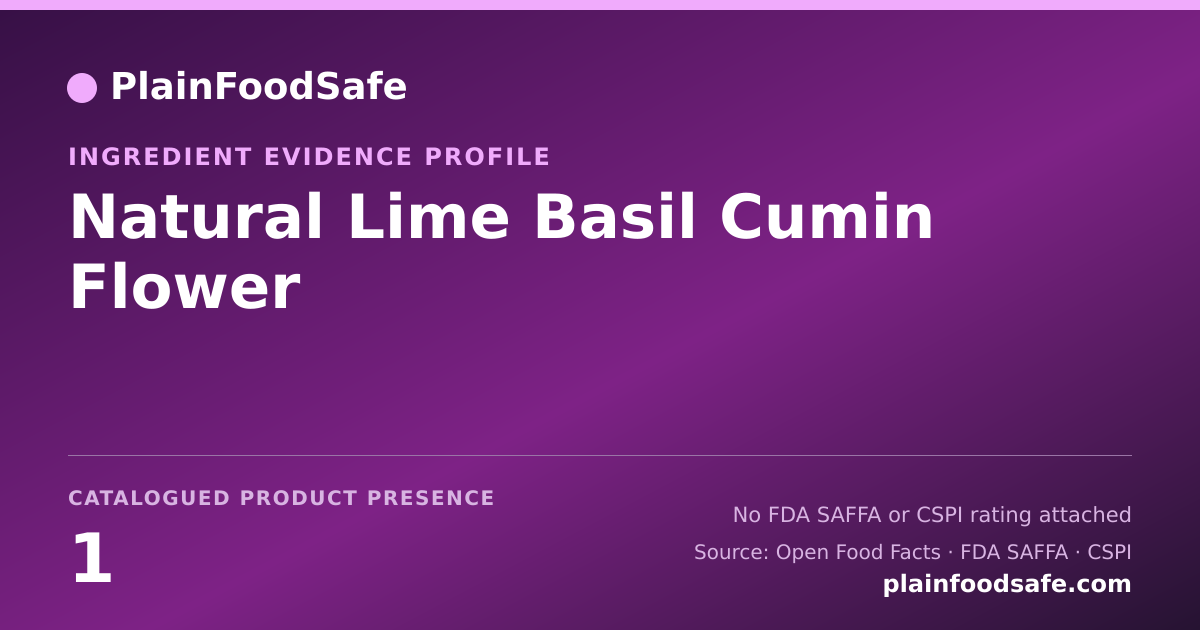 Share card for Natural Lime Basil Cumin Flower Food Ingredient Evidence Profile