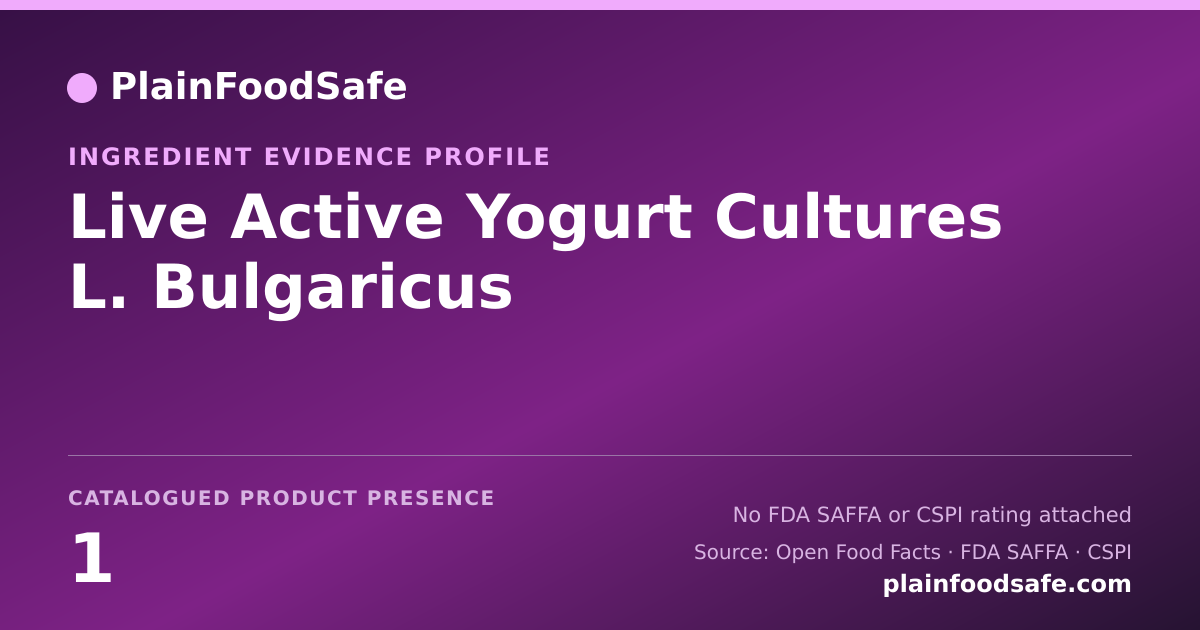 Share card for Live Active Yogurt Cultures L. Bulgaricus Food Ingredient Evidence Profile