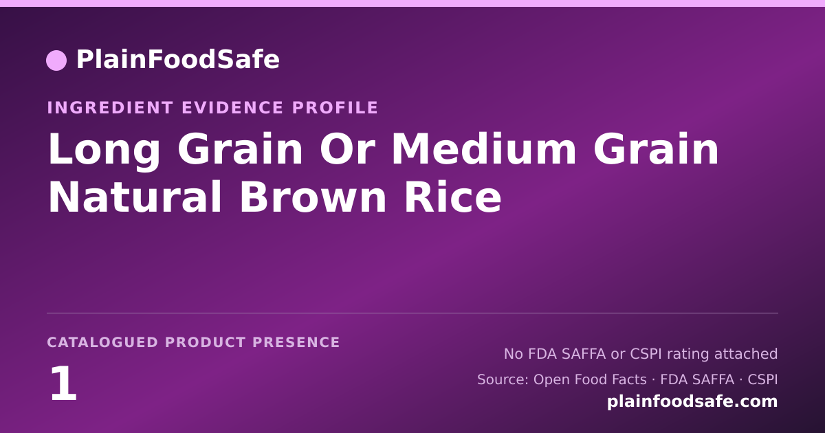 Share card for Long Grain Or Medium Grain Natural Brown Rice Food Ingredient Evidence Profile