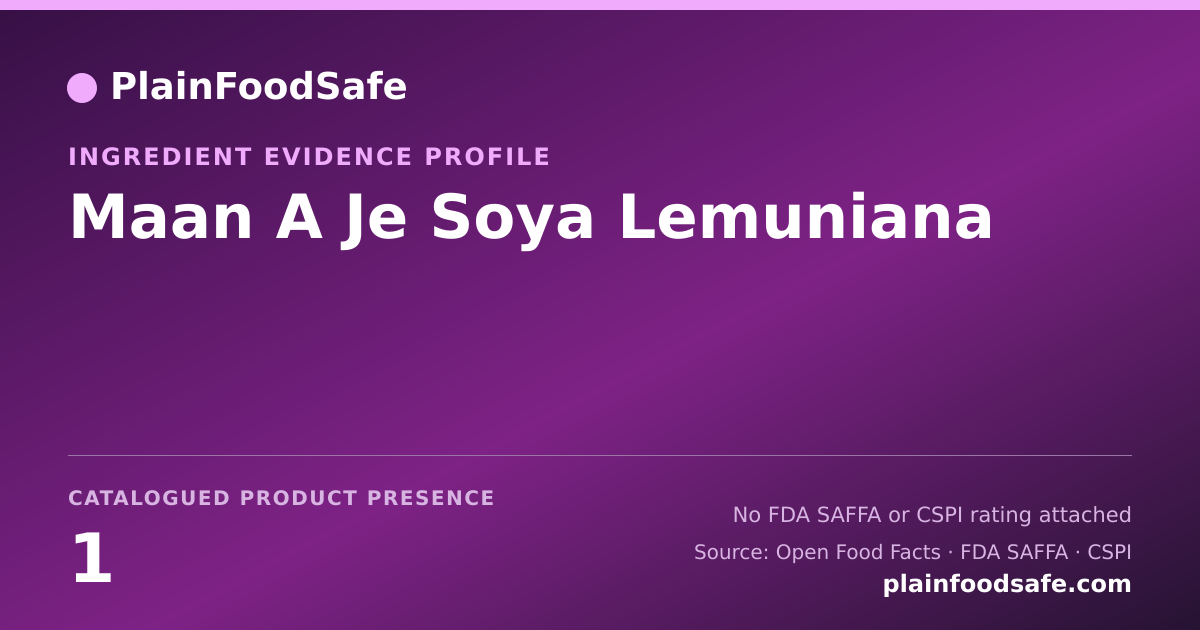 Share card for Maan A Je Soya Lemuniana Food Ingredient Evidence Profile