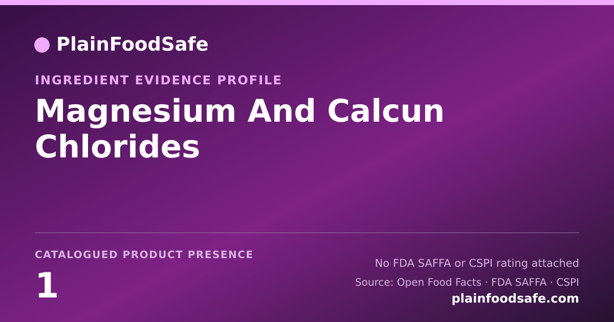 Share card for Magnesium And Calcun Chlorides Food Ingredient Evidence Profile