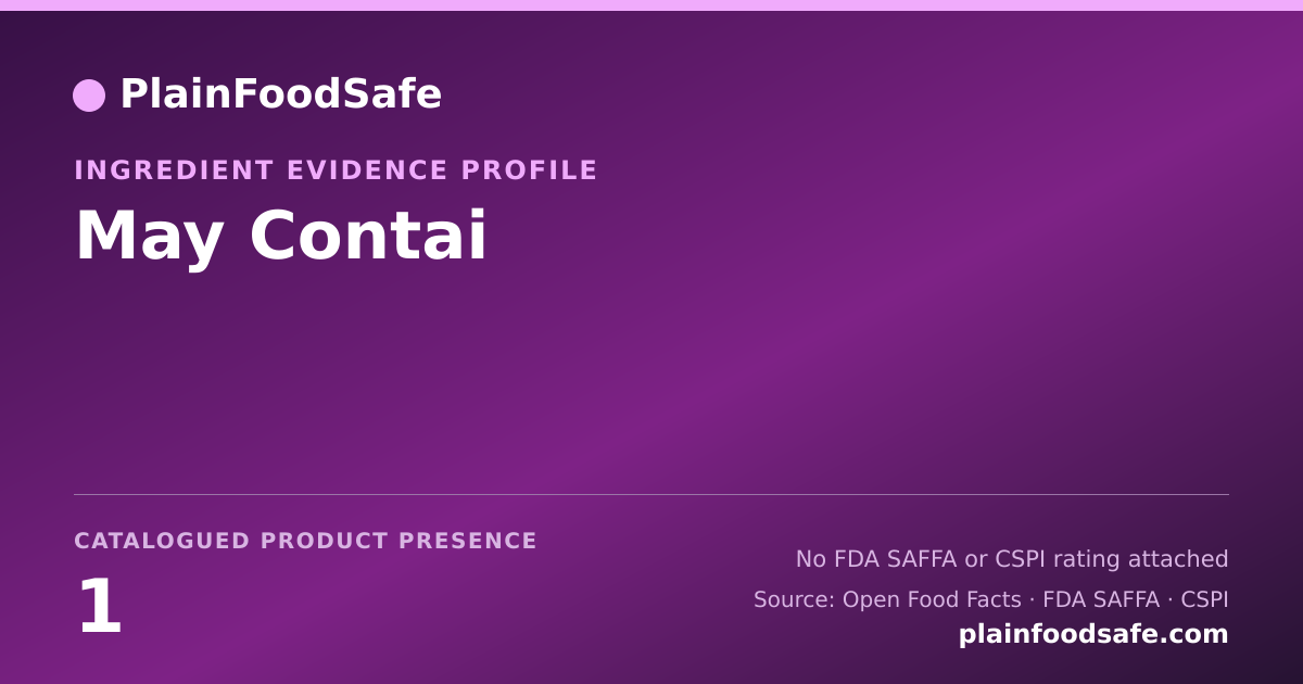 Share card for May Contai Food Ingredient Evidence Profile