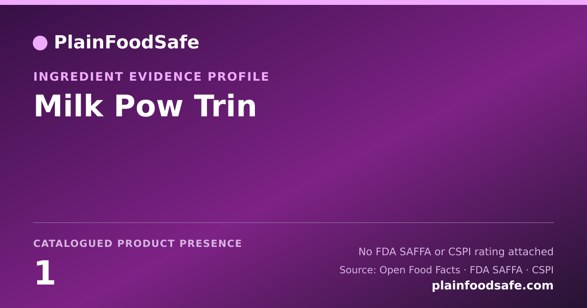 Share card for Milk Pow Trin Food Ingredient Evidence Profile