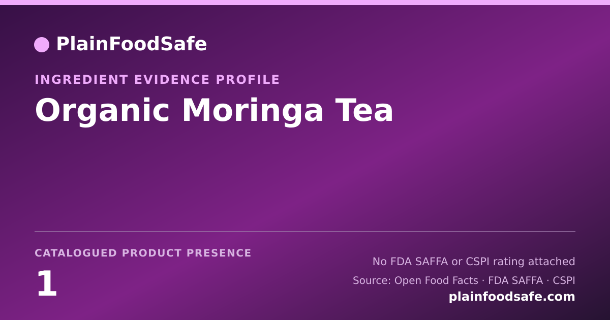Share card for Organic Moringa Tea Food Ingredient Evidence Profile
