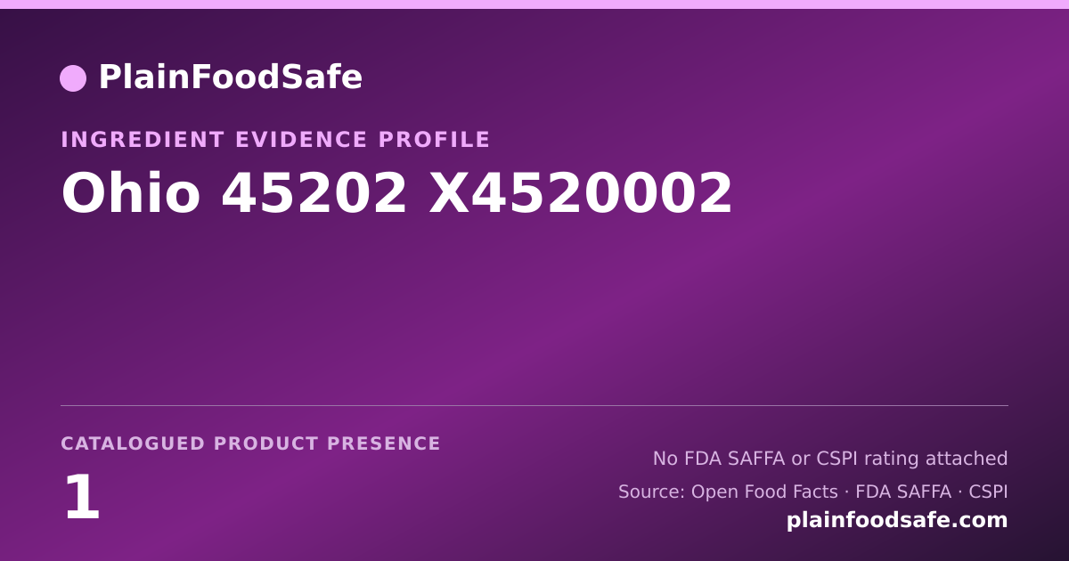 Share card for Ohio 45202 X4520002 Food Ingredient Evidence Profile