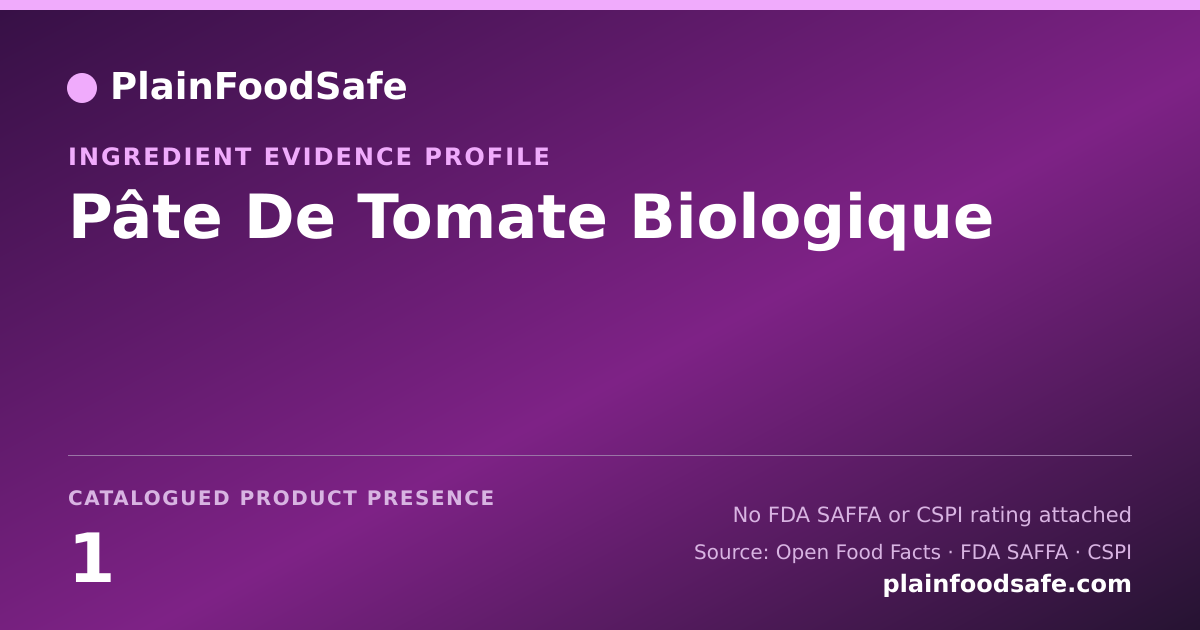 Share card for Pâte De Tomate Biologique Food Ingredient Evidence Profile