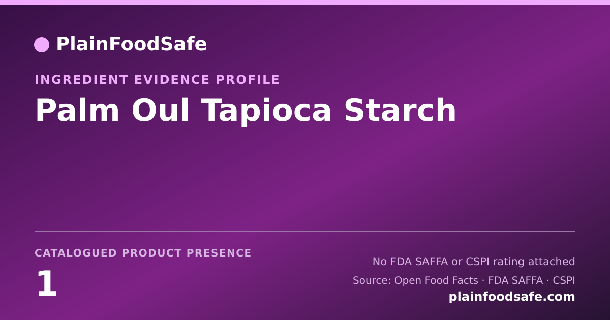 Share card for Palm Oul Tapioca Starch Food Ingredient Evidence Profile