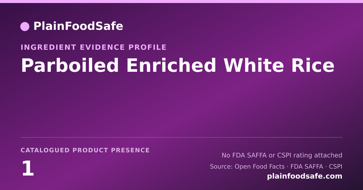 Share card for Parboiled Enriched White Rice Food Ingredient Evidence Profile