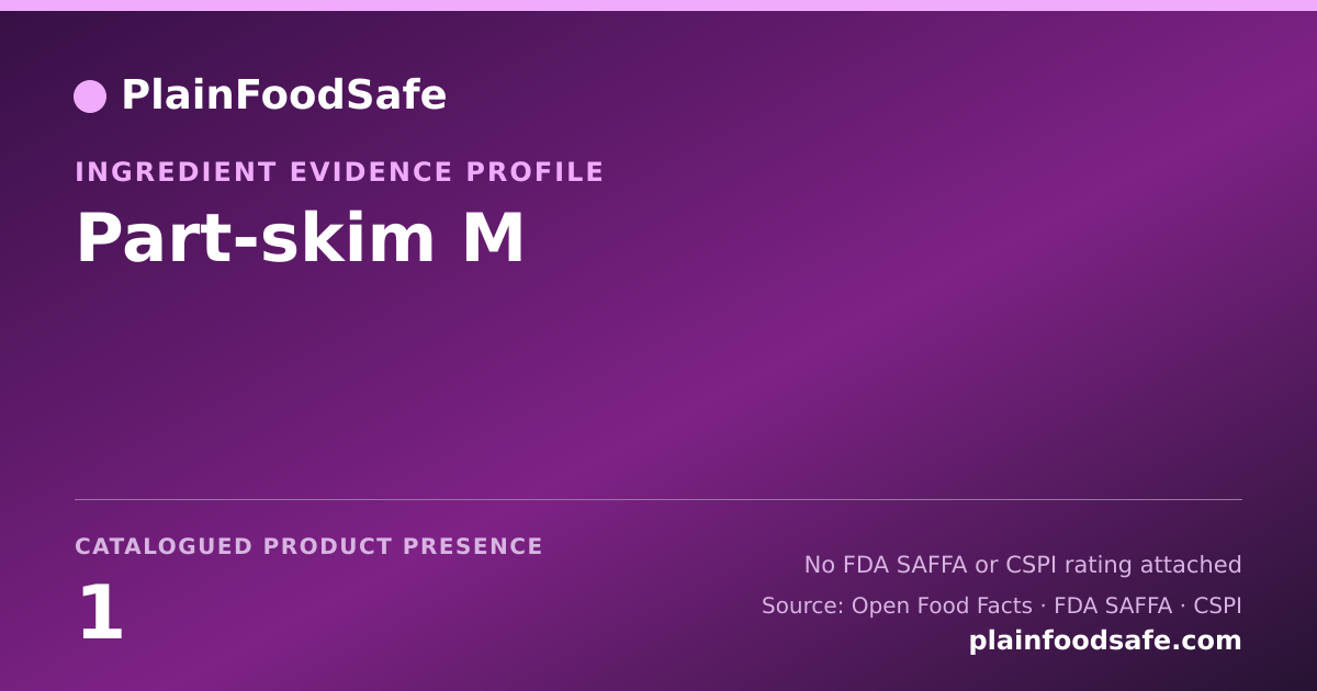 Share card for Part-skim M Food Ingredient Evidence Profile