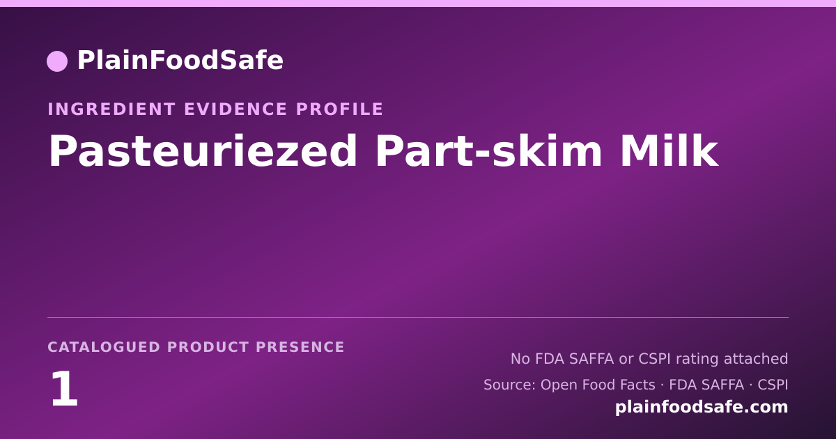 Share card for Pasteuriezed Part-skim Milk Food Ingredient Evidence Profile