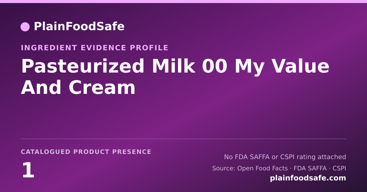 Share card for Pasteurized Milk 00 My Value And Cream Food Ingredient Evidence Profile