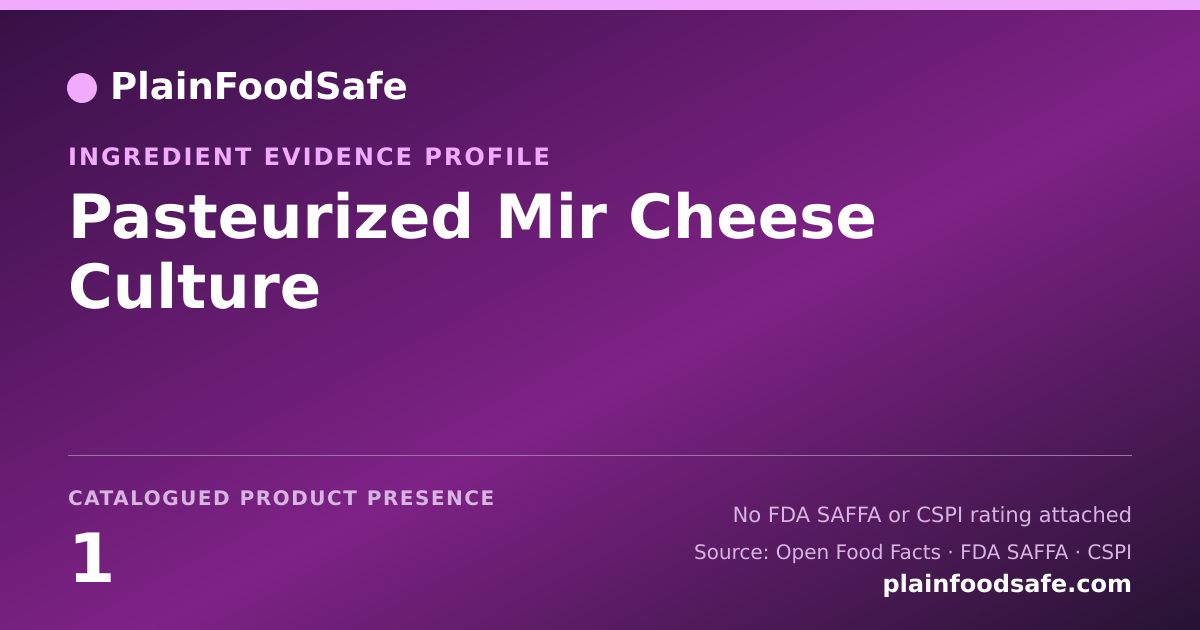 Share card for Pasteurized Mir Cheese Culture Food Ingredient Evidence Profile