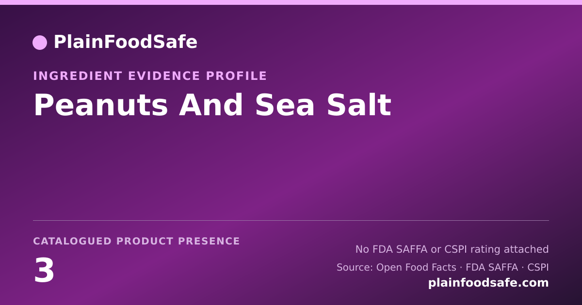 Share card for Peanuts And Sea Salt Food Ingredient Evidence Profile