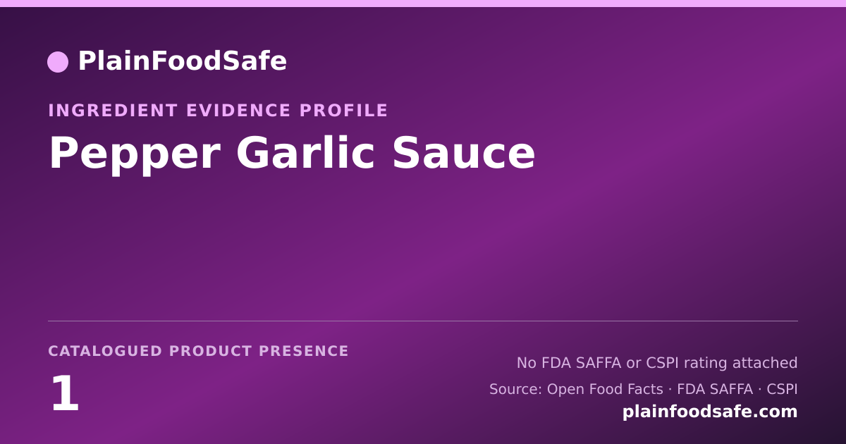 Share card for Pepper Garlic Sauce Food Ingredient Evidence Profile