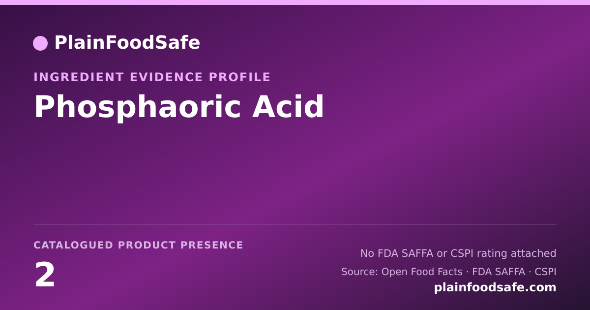 Share card for Phosphaoric Acid Food Ingredient Evidence Profile