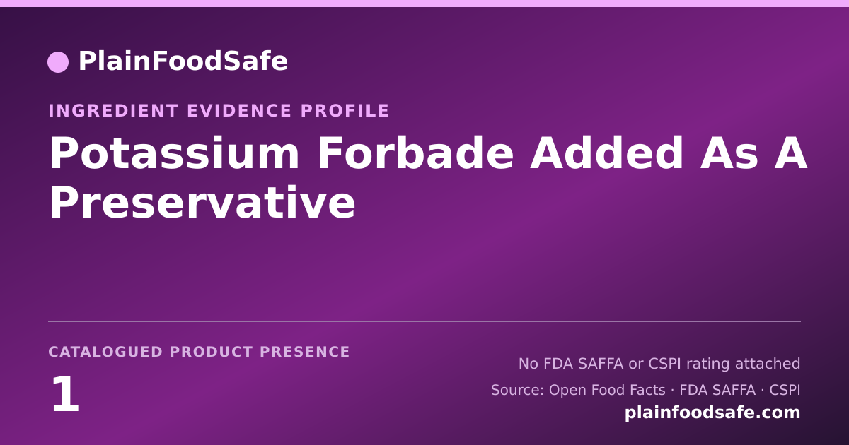 Share card for Potassium Forbade Added As A Preservative Food Ingredient Evidence Profile