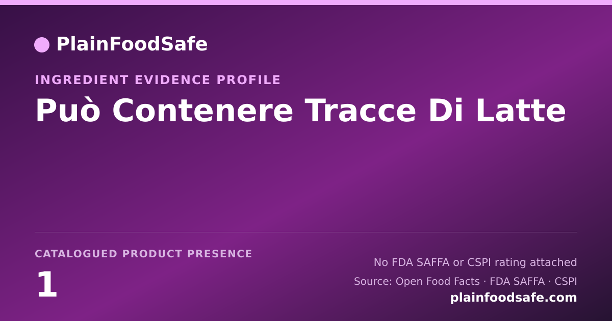 Share card for Può Contenere Tracce Di Latte Food Ingredient Evidence Profile