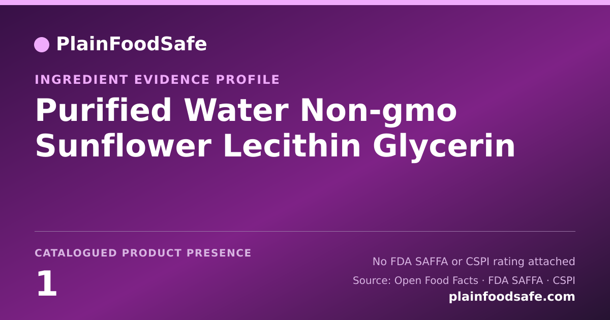 Share card for Purified Water Non-gmo Sunflower Lecithin Glycerin Food Ingredient Evidence Profile