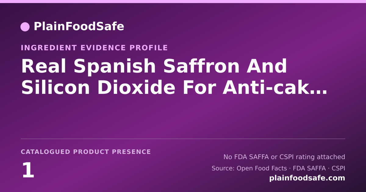 Share card for Real Spanish Saffron And Silicon Dioxide For Anti-caking Food Ingredient Evidence Profile