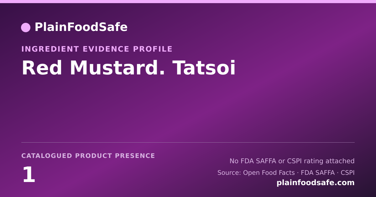 Share card for Red Mustard. Tatsoi Food Ingredient Evidence Profile