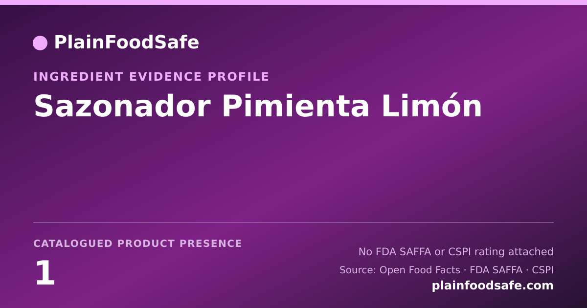 Share card for Sazonador Pimienta Limón Food Ingredient Evidence Profile