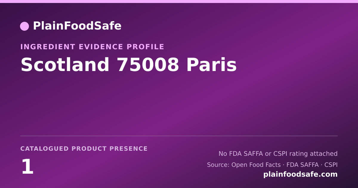 Share card for Scotland 75008 Paris Food Ingredient Evidence Profile