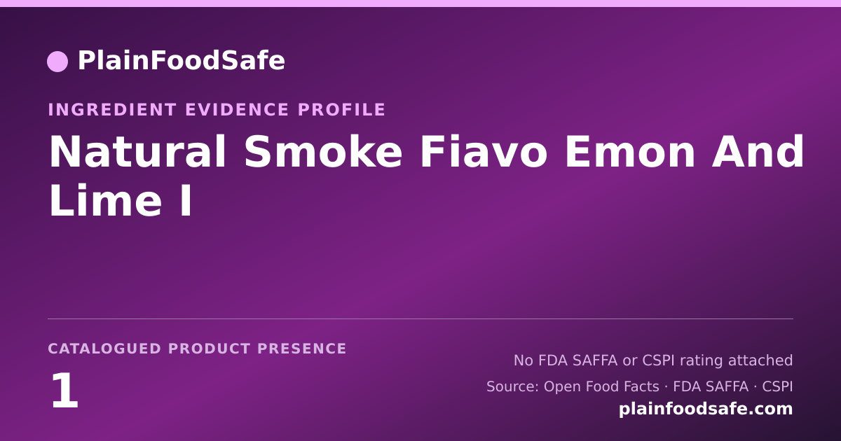 Share card for Natural Smoke Fiavo Emon And Lime I Food Ingredient Evidence Profile