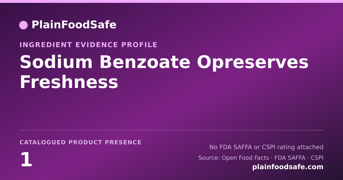 Share card for Sodium Benzoate Opreserves Freshness Food Ingredient Evidence Profile