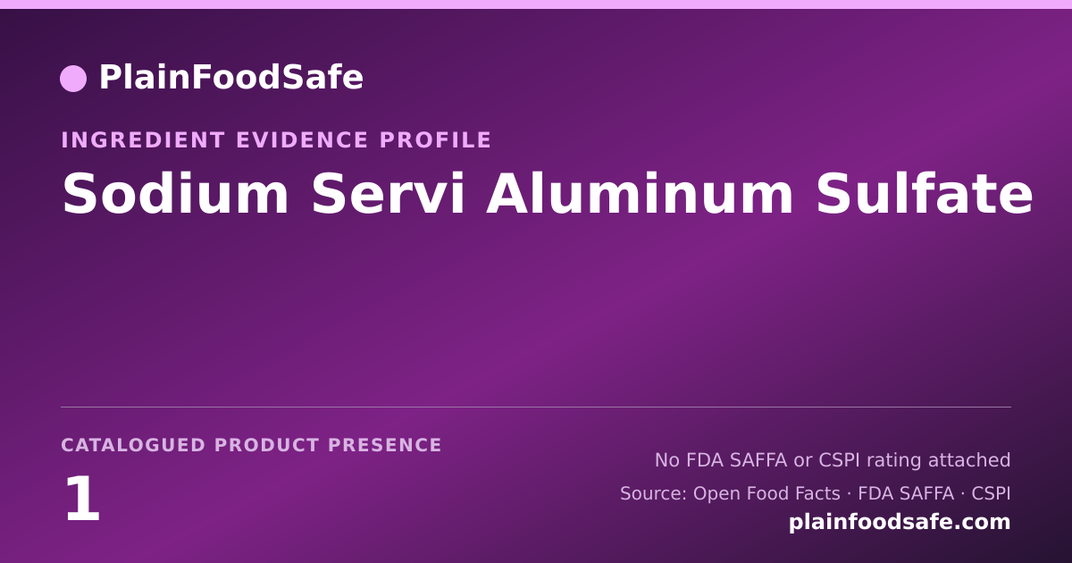 Share card for Sodium Servi Aluminum Sulfate Food Ingredient Evidence Profile