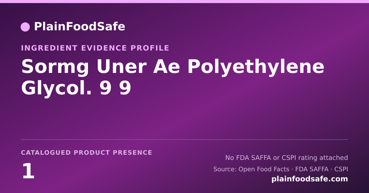 Share card for Sormg Uner Ae Polyethylene Glycol. 9 9 Food Ingredient Evidence Profile