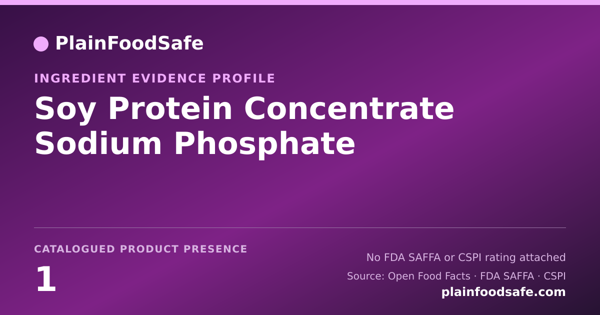 Share card for Soy Protein Concentrate Sodium Phosphate Food Ingredient Evidence Profile