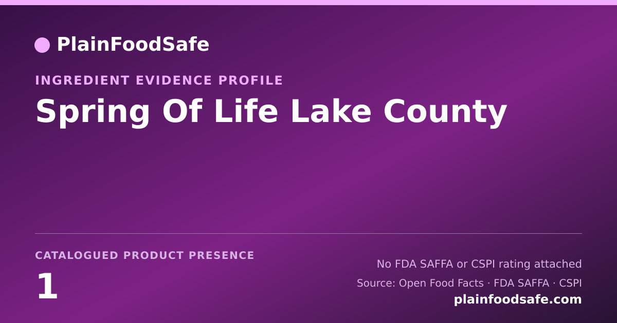 Share card for Spring Of Life Lake County Food Ingredient Evidence Profile