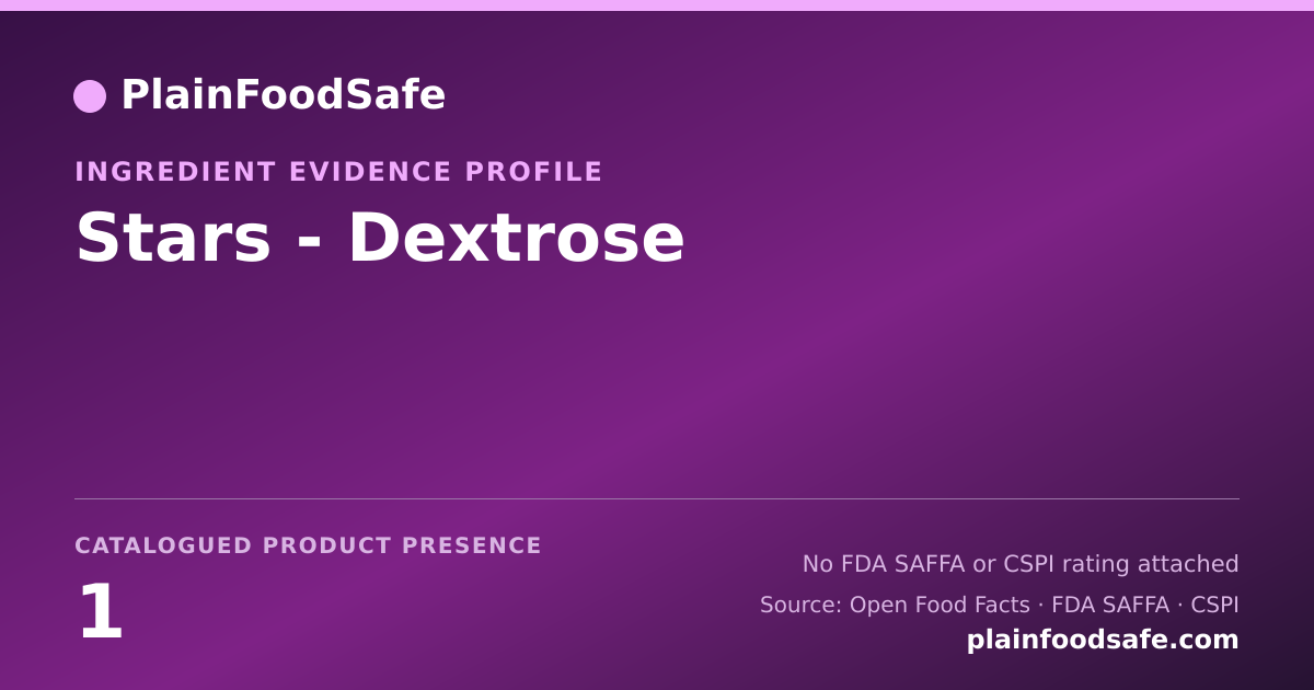 Share card for Stars - Dextrose Food Ingredient Evidence Profile