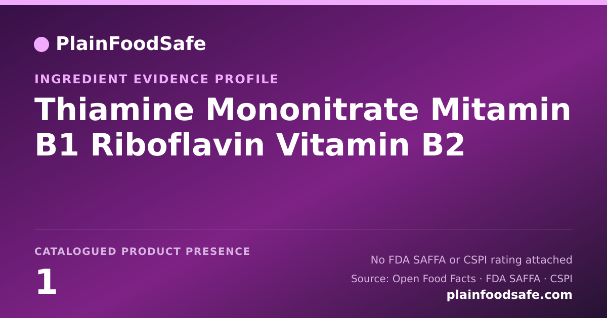 Share card for Thiamine Mononitrate Mitamin B1 Riboflavin Vitamin B2 Food Ingredient Evidence Profile