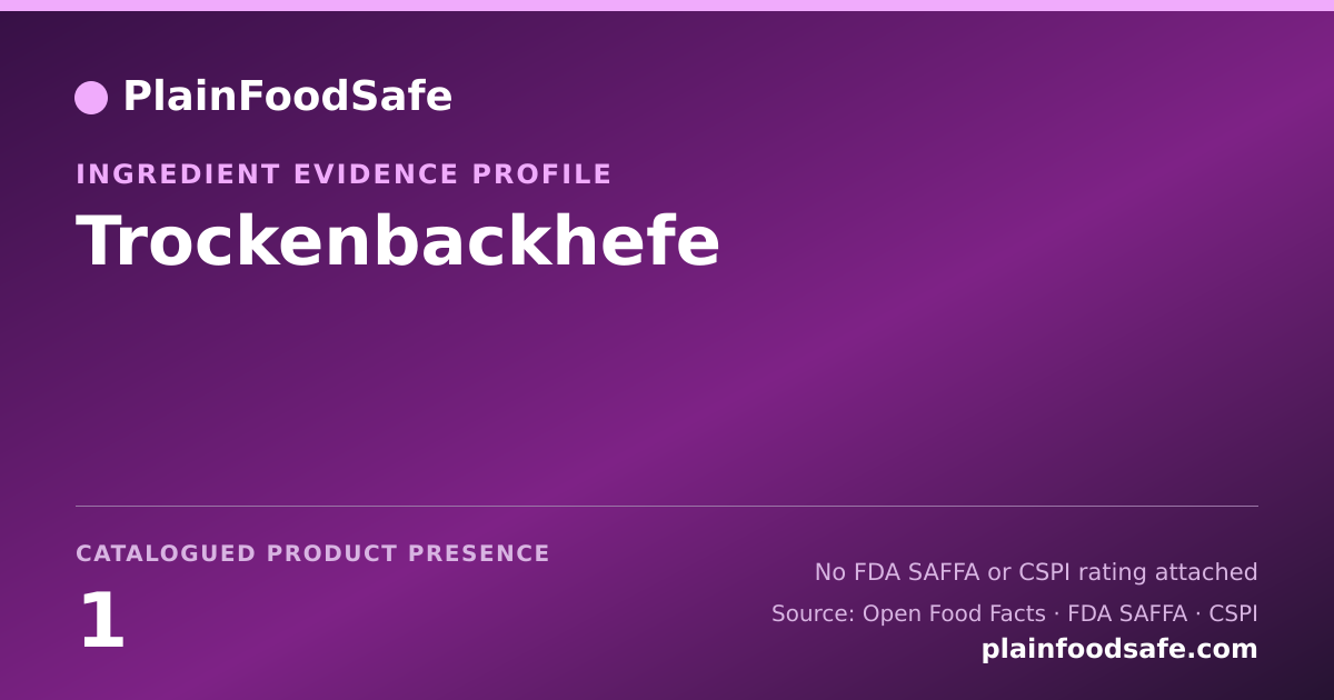 Share card for Trockenbackhefe Food Ingredient Evidence Profile