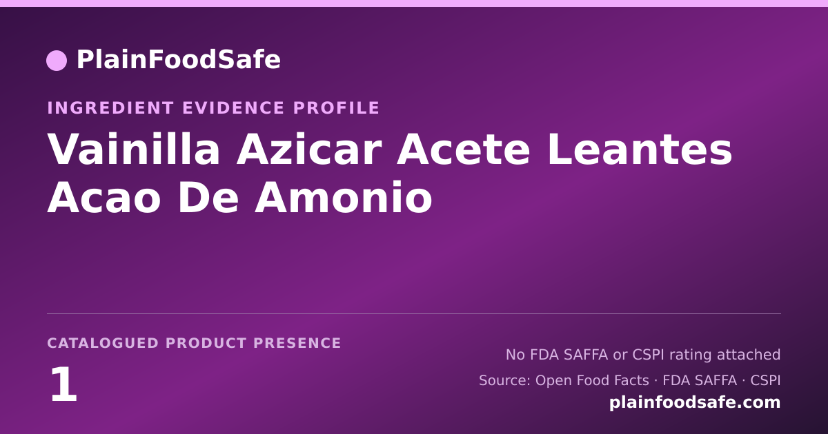 Share card for Vainilla Azicar Acete Leantes Acao De Amonio Food Ingredient Evidence Profile