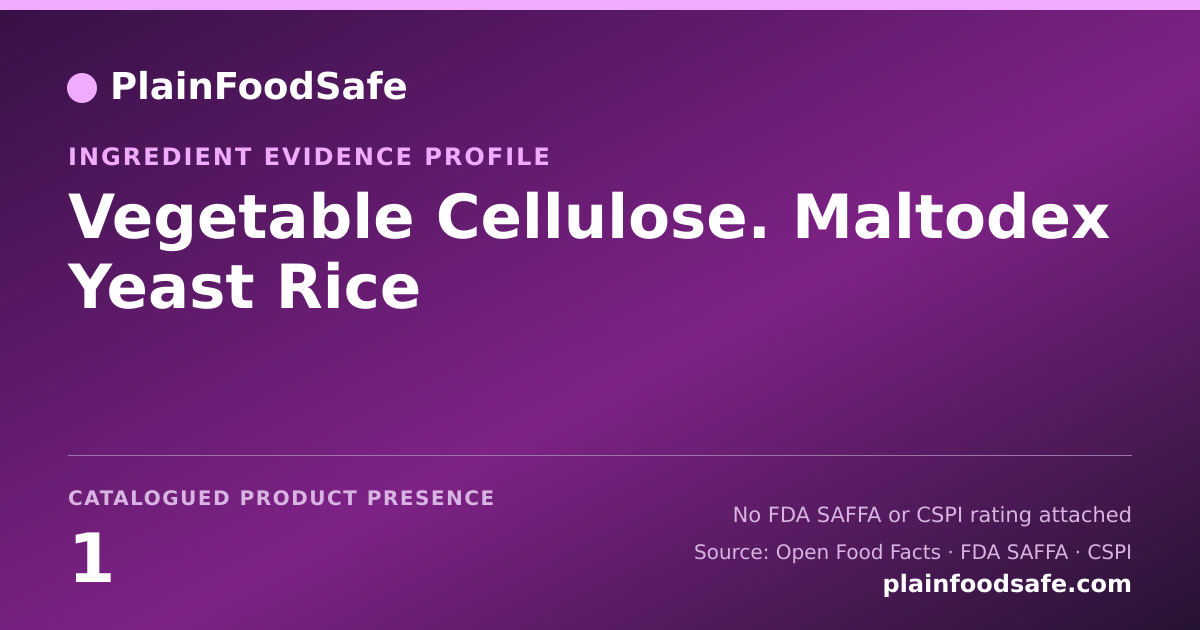 Share card for Vegetable Cellulose. Maltodex Yeast Rice Food Ingredient Evidence Profile