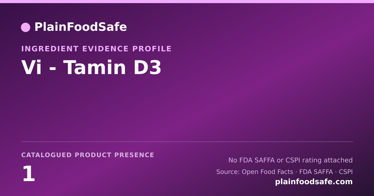 Share card for Vi - Tamin D3 Food Ingredient Evidence Profile