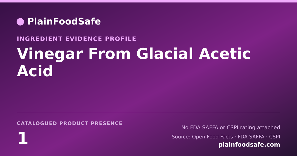 Share card for Vinegar From Glacial Acetic Acid Food Ingredient Evidence Profile