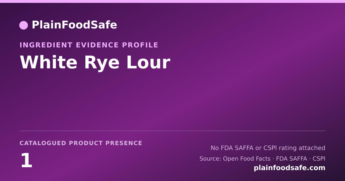 Share card for White Rye Lour Food Ingredient Evidence Profile