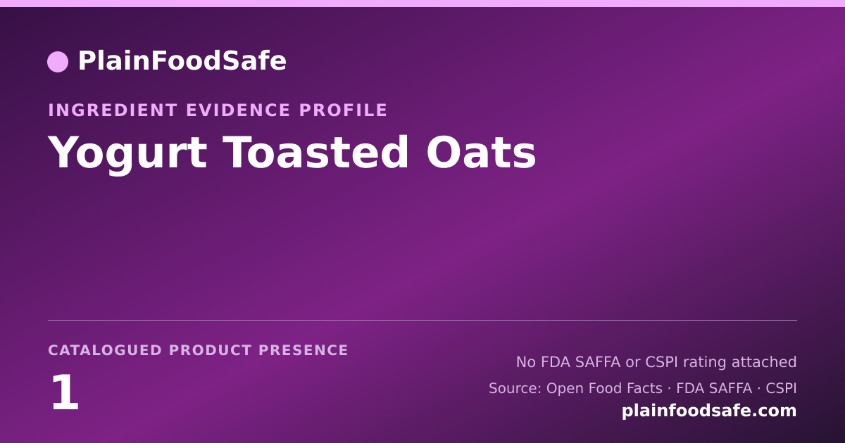Share card for Yogurt Toasted Oats Food Ingredient Evidence Profile